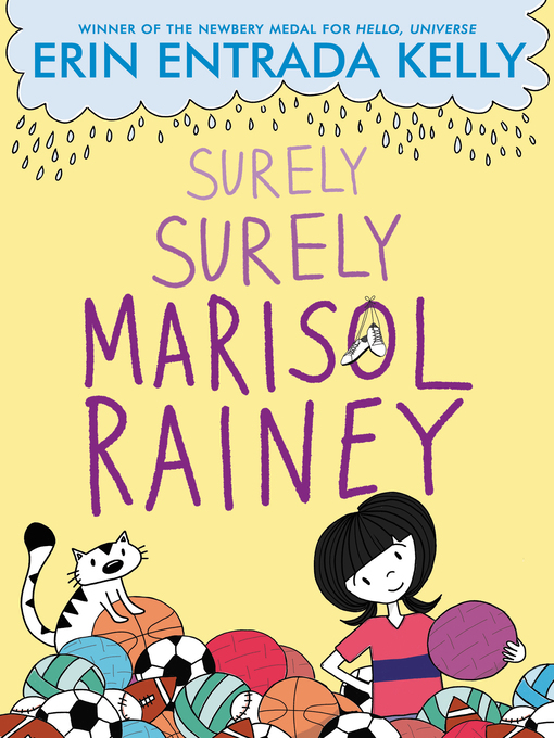 Title details for Surely Surely Marisol Rainey by Erin Entrada Kelly - Available